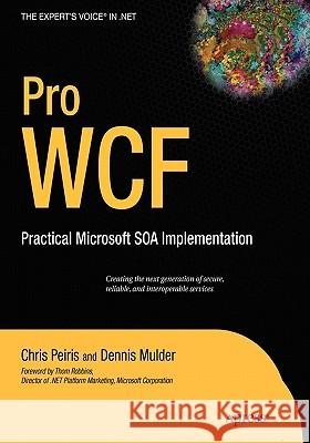 Pro WCF: Practical Microsoft SOA Implementation Bahree, Amit 9781590597026 Apress - książka