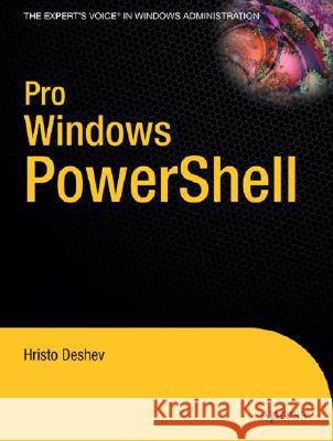 Pro Windows Powershell Deshev, Hristo 9781590599402 Apress - książka