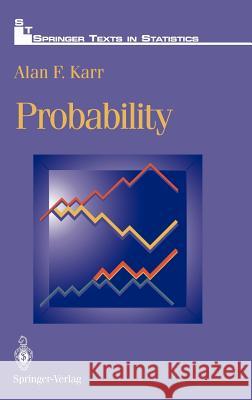 Probability A. F. Karr Alan F. Karr S. Feinberg 9780387940717 Springer - książka