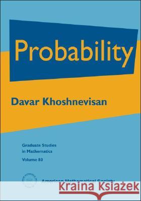 Probability Davar Khoshnevisan 9780821842157 AMERICAN MATHEMATICAL SOCIETY - książka