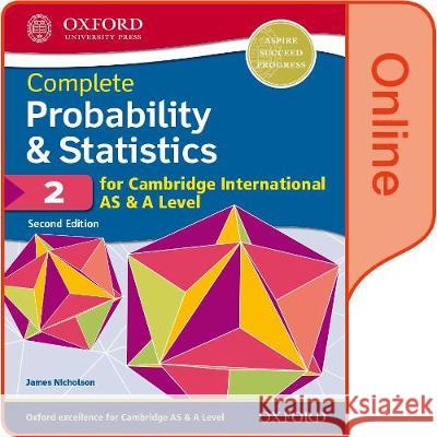 Probability & Statistics 2 for Cambridge International AS & A Level Nicholson, James 9780198427636  - książka