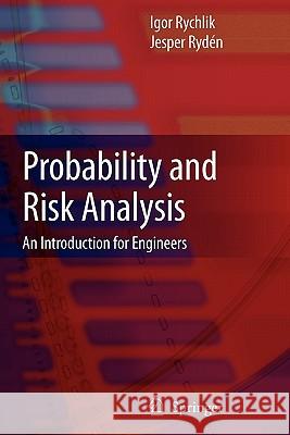 Probability and Risk Analysis: An Introduction for Engineers Rychlik, Igor 9783642063466 Springer - książka