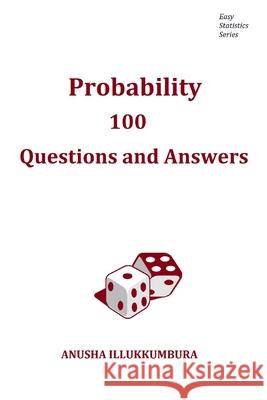 Probability: Questions and Answers Anusha Illukkumbura 9798667465973 Independently Published - książka