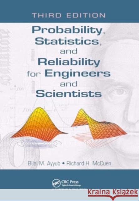 Probability, Statistics, and Reliability for Engineers and Scientists Bilal M. Ayyub Richard H. McCuen 9781032917900 CRC Press - książka