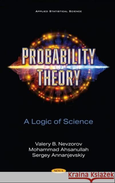 Probability Theory: A Logic of Science Mohammad Ahsanullah   9781536191738 Nova Science Publishers Inc - książka