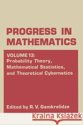 Probability Theory, Mathematical Statistics, and Theoretical Cybernetics  9781468480818 Springer - książka