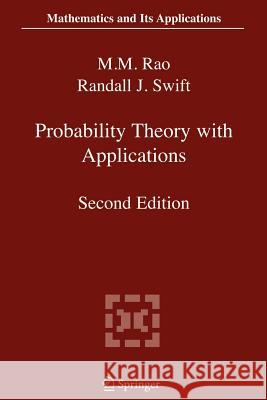 Probability Theory with Applications Malempati M. Rao Randall J. Swift 9781441939098 Springer - książka