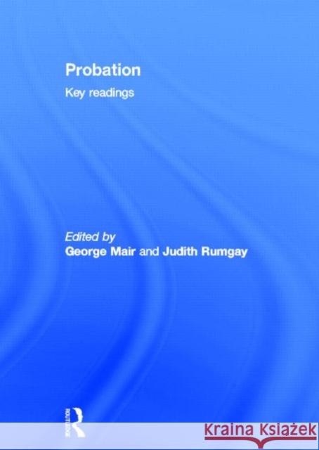 Probation: Key Readings Mair, George 9780415671484 Routledge - książka