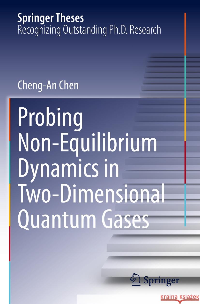 Probing Non-Equilibrium Dynamics in Two-Dimensional Quantum Gases Cheng-An Chen 9783031133572 Springer International Publishing - książka