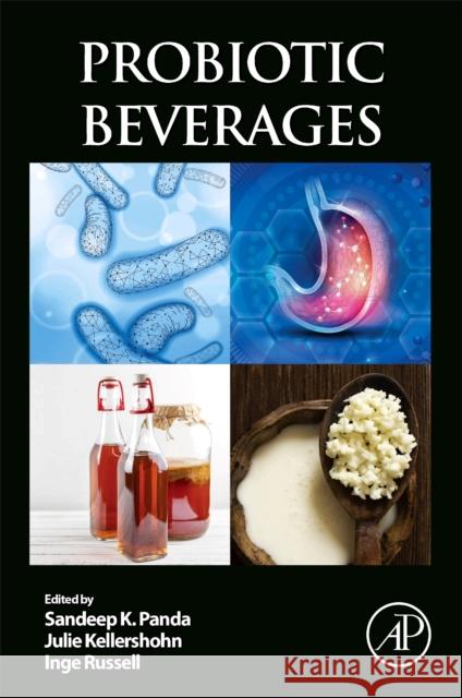 Probiotic Beverages Inge Russell Sandeep Panda Julie Kellershohn 9780128185889 Academic Press - książka