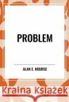 PRoblem Alan E Nourse 9798880910212 Sta