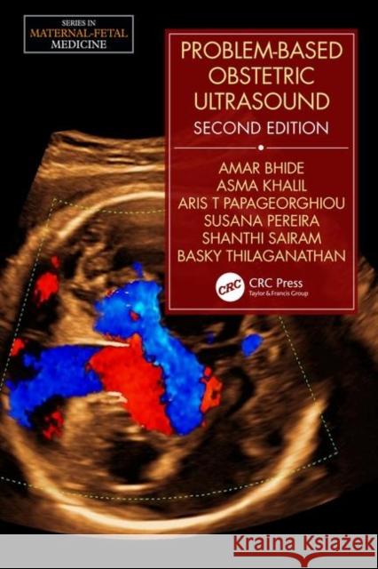 Problem-Based Obstetric Ultrasound Bhide, Amar 9780367408008 CRC Press - książka