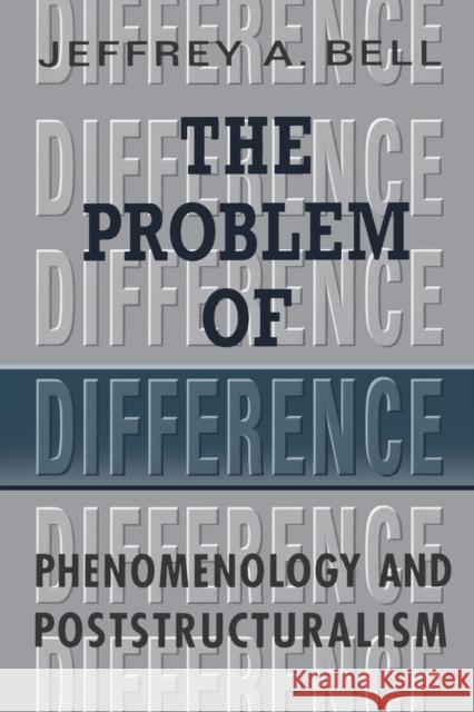 Problem of Difference Bell, Jeffrey a. 9780802080950 University of Toronto Press - książka