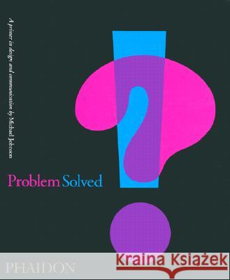 Problem Solved Michael Johnson 9780714841748 Phaidon Press - książka