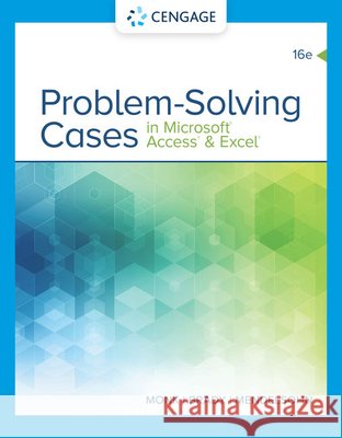 Problem Solving Cases in Microsoft Access & Excel Ellen Monk Joseph Brady Emilio Mendelsohn 9780357138632 Cengage Learning - książka