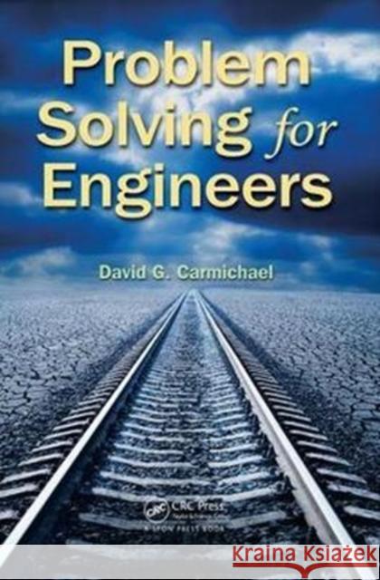 Problem Solving for Engineers David G. Carmichael 9781138438293 Taylor and Francis - książka