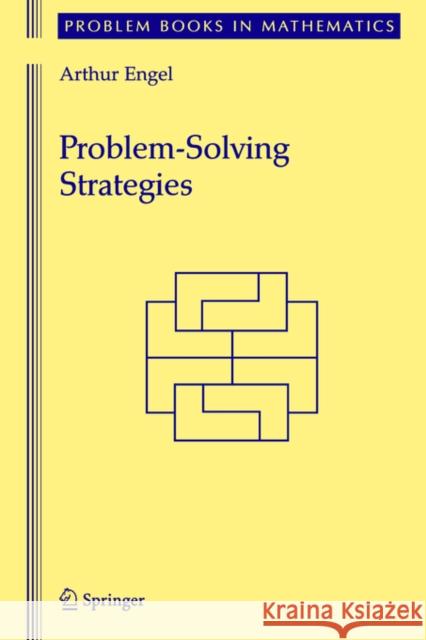 Problem-Solving Strategies Arthur Engel 9780387982199 Springer - książka