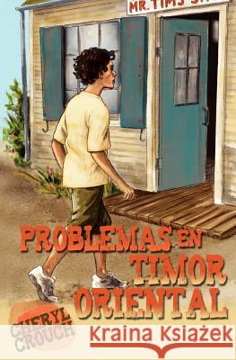 Problemas en Timor Oriental Cheryl Crouch 9781563447037 Casa Nazarena de Publicaciones - książka