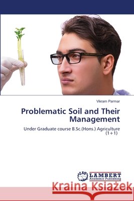 Problematic Soil and Their Management Vikram Parmar 9786209425394 LAP Lambert Academic Publishing - książka
