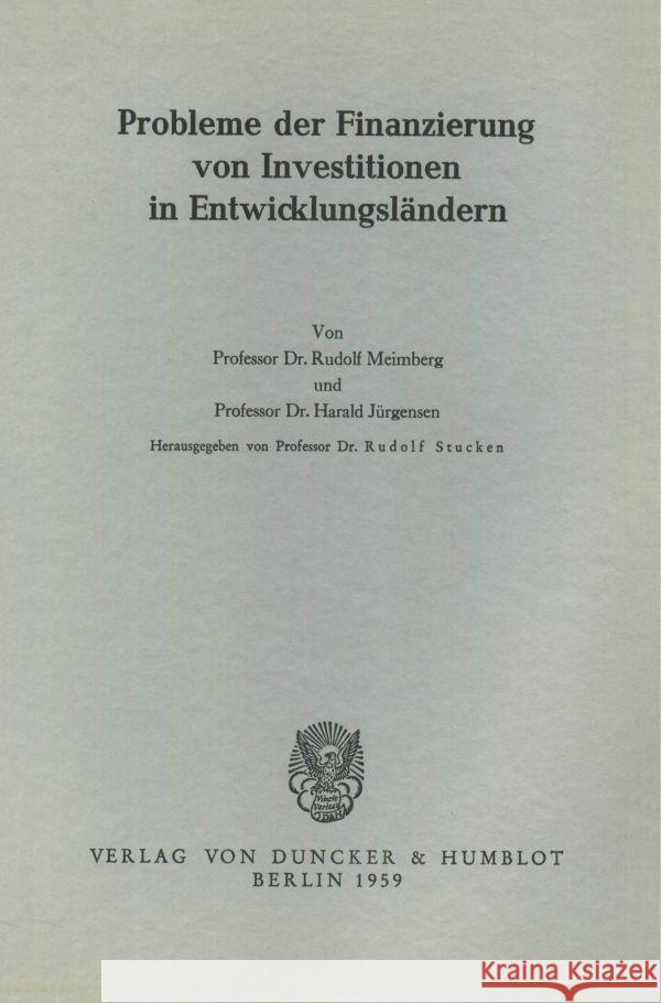 Probleme der Finanzierung von Investitionen in Entwicklungsländern.  9783428010097 Duncker & Humblot - książka