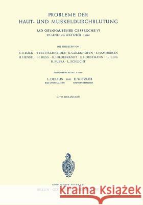 Probleme Der Haut- Und Muskeldurchblutung: 29. Und 30. Oktober 1962 Delius, Ludwig 9783540030935 Springer - książka
