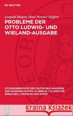 Probleme Der Otto Ludwig- Und Wieland-Ausgabe Leopold Magon Hans Werner Seiffert 9783112725948 de Gruyter - książka