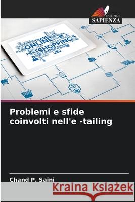 Problemi e sfide coinvolti nell'e -tailing Chand P Saini 9786204157443 Edizioni Sapienza - książka