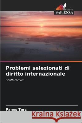 Problemi selezionati di diritto internazionale Panos Terz 9786204101736 Edizioni Sapienza - książka