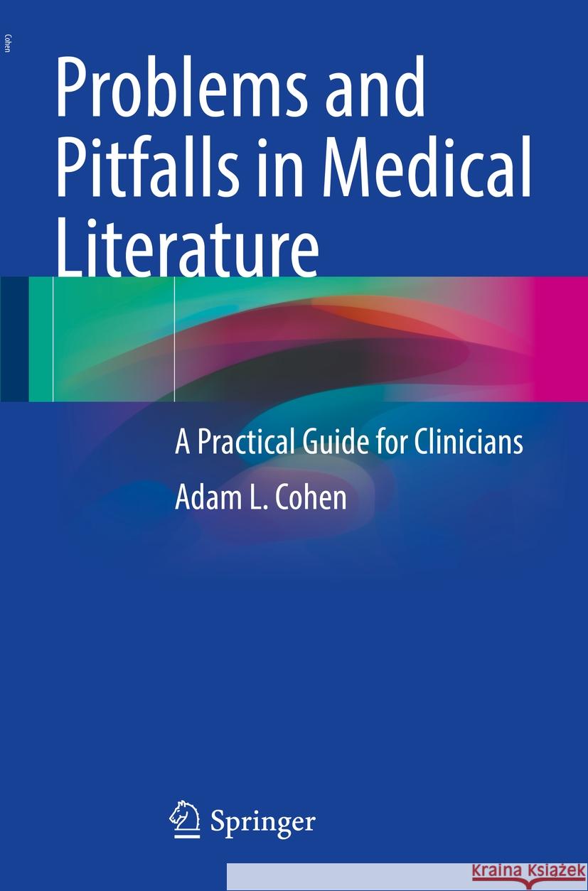 Problems and Pitfalls in Medical Literature Adam L. Cohen 9783031402975 Springer International Publishing - książka