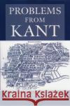 Problems from Kant James Va James Van Cleve 9780195083224 Oxford University Press