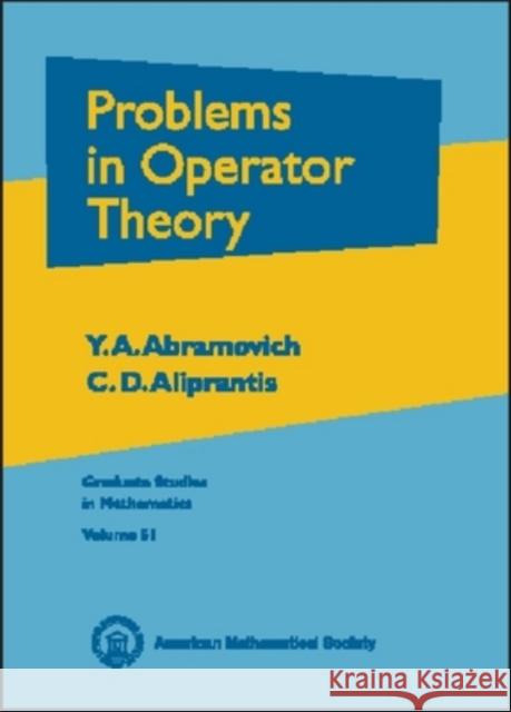 Problems in Operator Theory  9780821821473 AMERICAN MATHEMATICAL SOCIETY - książka