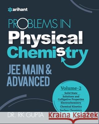 Problems in Physical Chemistry Vol-2 Rk Gupta 9789325793330 Arihant Publication India Limited - książka