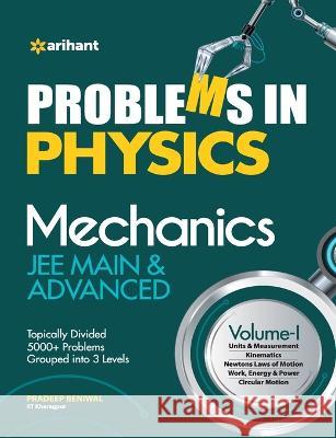 Problems In Physics Mechanics JEE Main and Advanced Pradeep Beniwal 9789325296794 Arihant Publication India Limited - książka