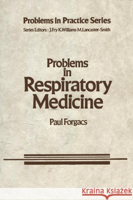 Problems in Respiratory Medicine E. Forgacs 9789401172202 Springer - książka