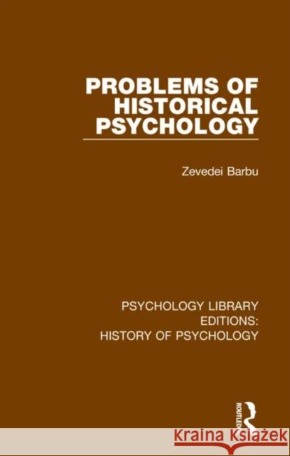 Problems of Historical Psychology Zevedei Barbu 9780367410360 Routledge - książka