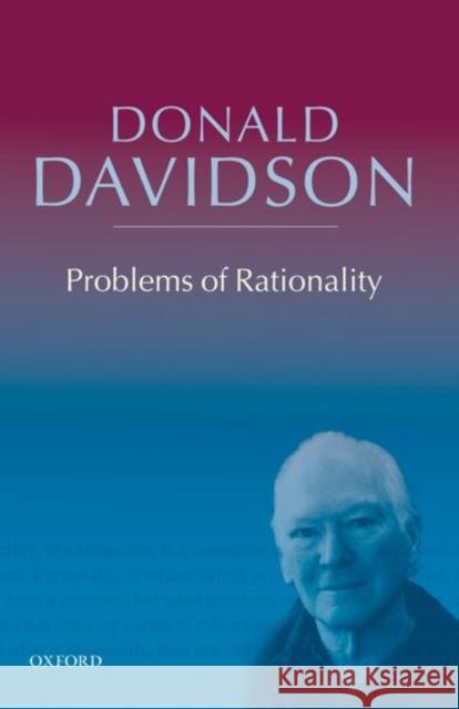 Problems of Rationality Donald Davidson 9780198237549 Oxford University Press - książka