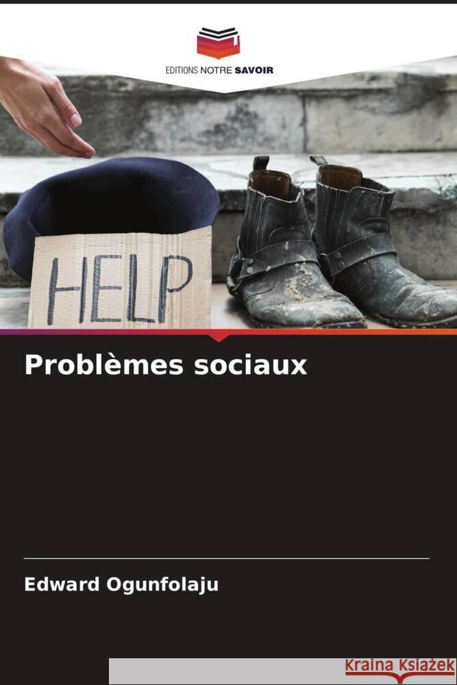 Problèmes sociaux Ogunfolaju, Edward 9786204474458 Editions Notre Savoir - książka