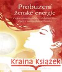 Probuzení ženské energie Miranda Gray 9788074361081 DharmaGaia - książka