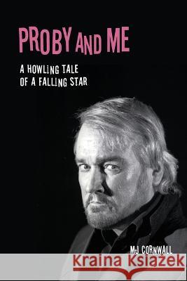 Proby and Me: A howling tale of a falling star M. J. Cornwall 9780645492323 Bookpod - książka