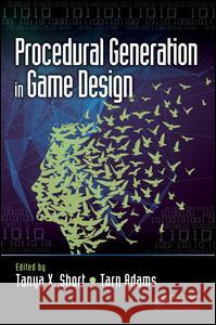 Procedural Generation in Game Design Tanya Short Tarn Adams 9781138743311 A K PETERS - książka