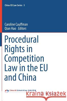 Procedural Rights in Competition Law in the Eu and China Cauffman, Caroline 9783662569511 Springer - książka