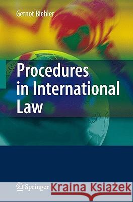 Procedures in International Law Biehler 9783540744979 SPRINGER (NEW TITLES) - książka