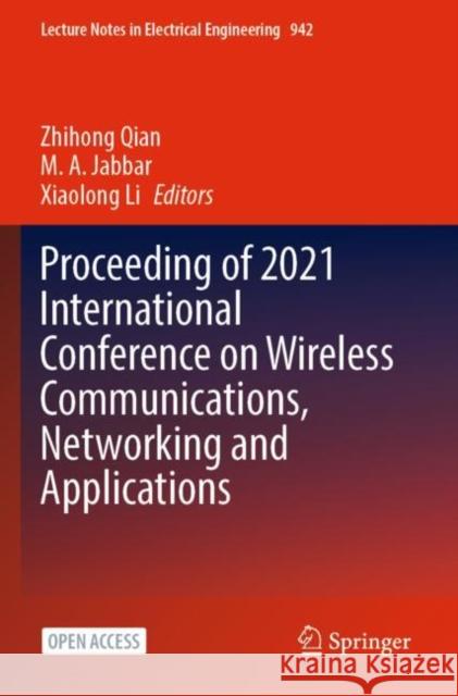 Proceeding of 2021 International Conference on Wireless Communications, Networking and Applications  9789811924583 Springer Nature Singapore - książka