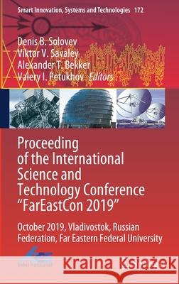 Proceeding of the International Science and Technology Conference FareastСon 2019: October 2019, Vladivostok, Russian Federation, Far Eastern Fe Solovev, Denis B. 9789811522437 Springer - książka