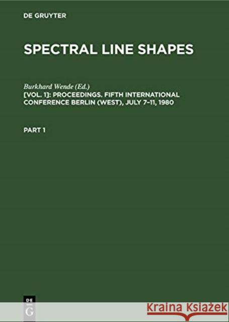 Proceedings. Fifth International Conference Berlin (West), July 7-11, 1980 B. Wende   9783110081503 Walter de Gruyter & Co - książka