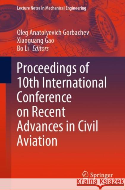 Proceedings of 10th International Conference on Recent Advances in Civil Aviation  9789811937873 Springer Nature Singapore - książka