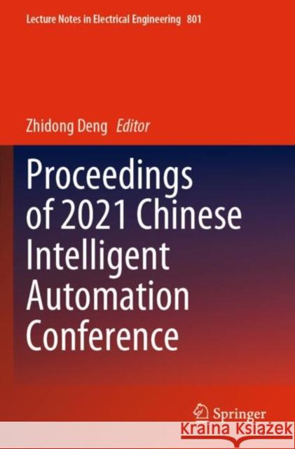 Proceedings of 2021 Chinese Intelligent Automation Conference  9789811663741 Springer Nature Singapore - książka