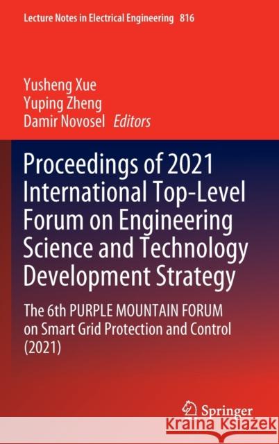 Proceedings of 2021 International Top-Level Forum on Engineering Science and Technology Development Strategy: The 6th Purple Mountain Forum on Smart G Xue, Yusheng 9789811671555 Springer Singapore - książka