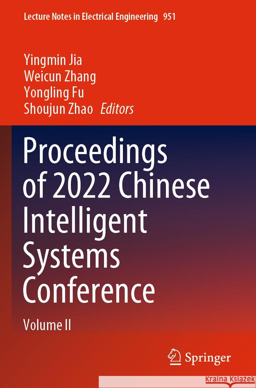 Proceedings of 2022 Chinese Intelligent Systems Conference  9789811962288 Springer Nature Singapore - książka