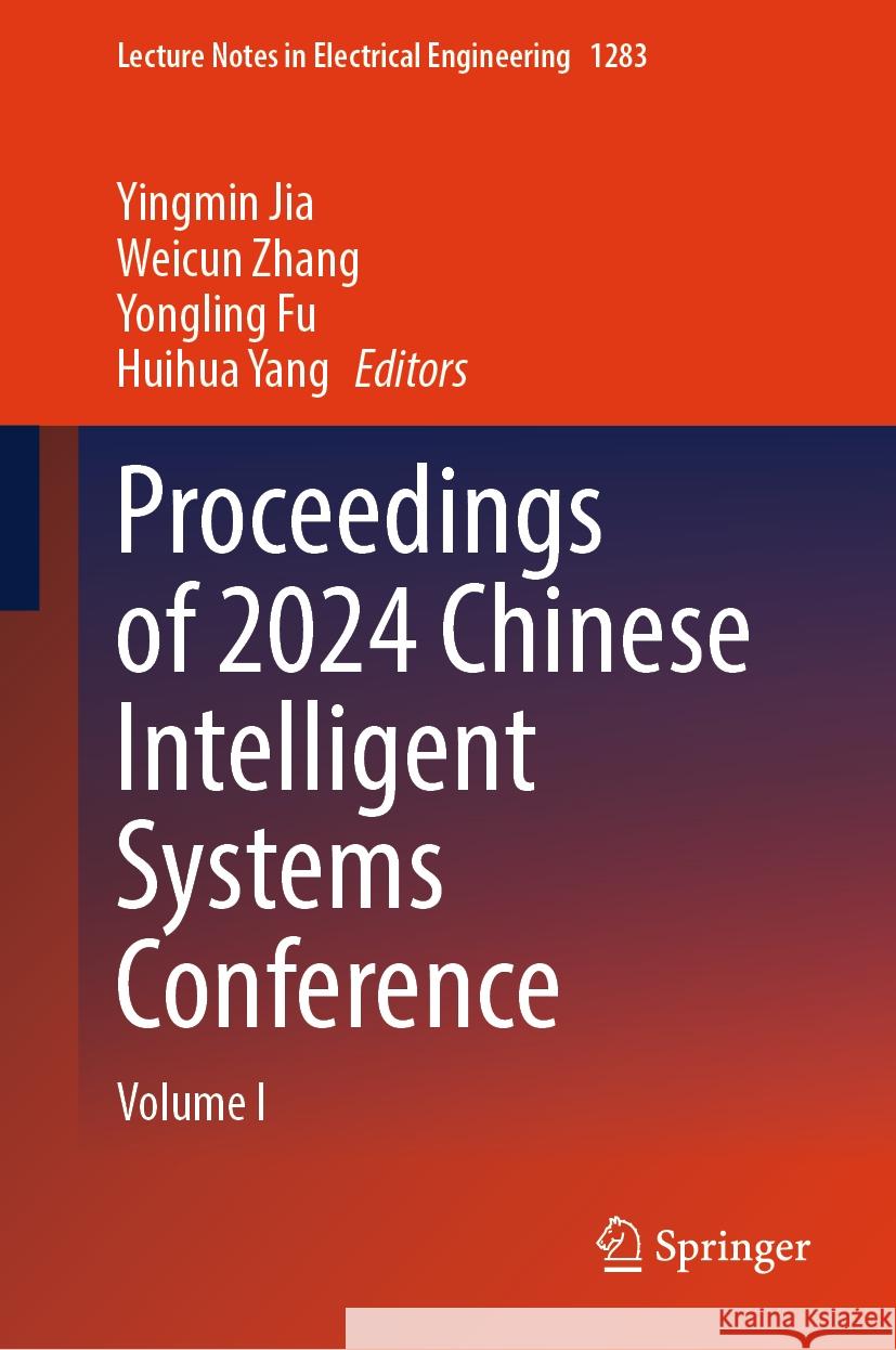 Proceedings of 2024 Chinese Intelligent Systems Conference  9789819786497 Springer - książka